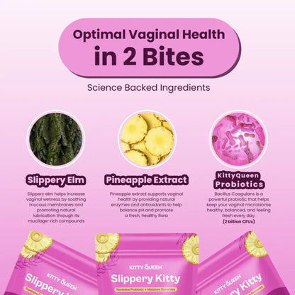 Slippery Kitty Feminine Probiotic + Moisture Gummies